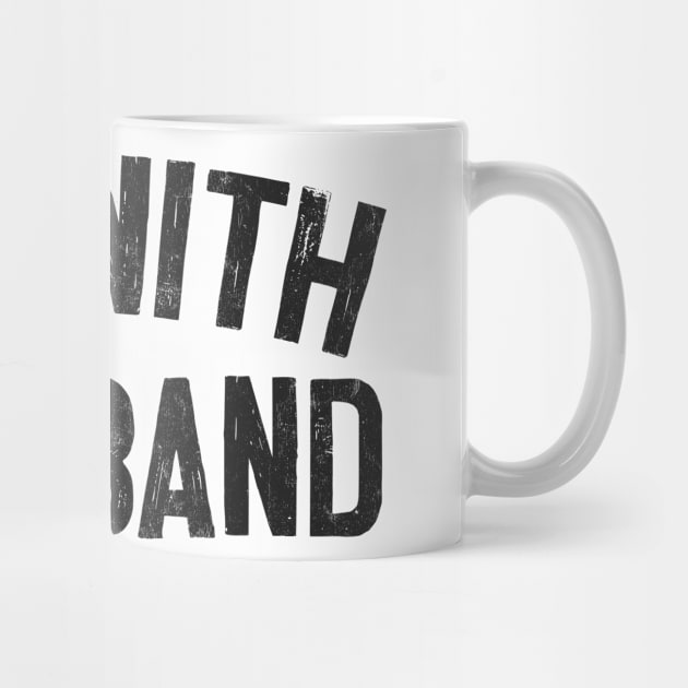 I'm With The Band by DankFutura